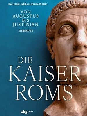 Imagen del vendedor de Die Kaiser Roms | Von Augustus bis Justinian a la venta por preigu
