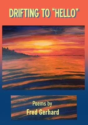 Immagine del venditore per Drifting to "Hello" (Paperback or Softback) venduto da BargainBookStores