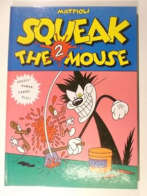 Immagine del venditore per Squeak The Mouse Bd. 2 Edition Kunst der Comics Hardcover Z 1 venduto da Comicdiscount