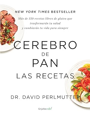 Seller image for Cerebro de pan: La recetas for sale by Blue Vase Books