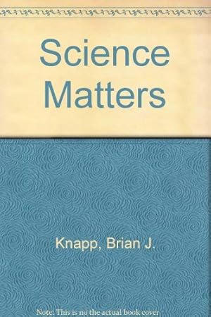 Seller image for Science Matters for sale by -OnTimeBooks-