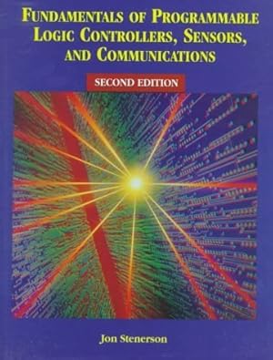 Immagine del venditore per Fundamentals of Programmable Logic Controllers, Sensors, and Communications (2nd Edition) venduto da -OnTimeBooks-