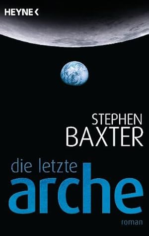 Bild des Verkufers fr Die letzte Arche: Roman Roman zum Verkauf von Berliner Bchertisch eG