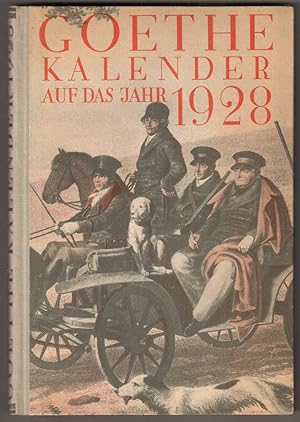 Seller image for Goethe-Kalender auf das Jahr 1928. Hg. von Karl Heinemann und Robert Weber. for sale by Antiquariat Neue Kritik