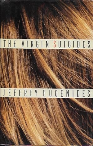 The Virgin Suicides by Jeffrey Eugenides, First Edition The Virgin Suicides by Jeffrey Eugenides, First Edition