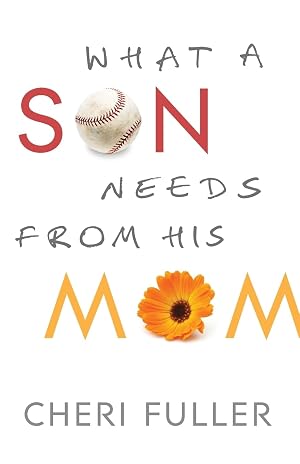 Imagen del vendedor de What a Son Needs from His Mom a la venta por Zoom Books East