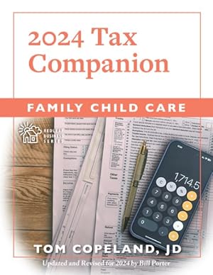 Seller image for Family Child Care 2024 Tax Companion for sale by GreatBookPrices