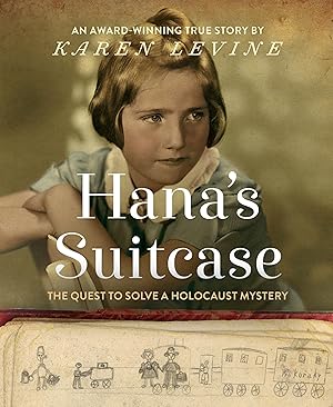 Immagine del venditore per Hana's Suitcase: The Quest to Solve a Holocaust Mystery venduto da Zoom Books Company