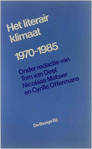 Immagine del venditore per Het literair klimaat : 1970-1985 venduto da Untje.com