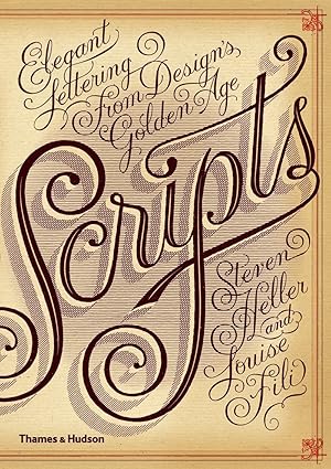 Seller image for Scripts: Elegant Lettering from Design's Golden Age for sale by Goodwill of Greater Milwaukee and Chicago
