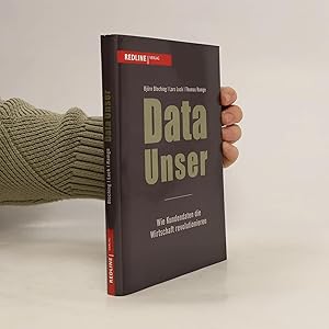 Imagen del vendedor de Data Unser: Wie Kundendaten die Wirtschaft revolutionieren a la venta por Bookbot