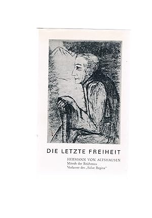 Imagen del vendedor de Die letzte Freiheit Hermann von Altshausen a la venta por manufactura
