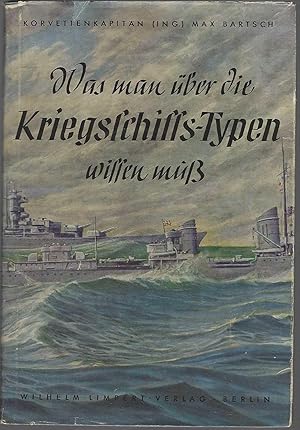 Imagen del vendedor de Was man �ber die Kriegsschiffs-Typen wissen mu� a la venta por Antiquariat am Flughafen