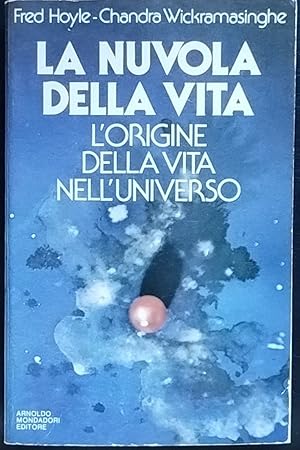 Immagine del venditore per La nuvola della vita. L'origine della vita nell'universo. venduto da librisaggi