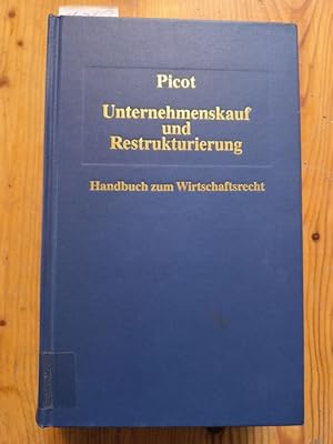 Bild des Verk�ufers f�r Unternehmenskauf und Restrukturierung [Handbuch zum Wirtschaftsrecht] zum Verkauf von Gebrauchtb�cherlogistik  H.J. Lauterbach