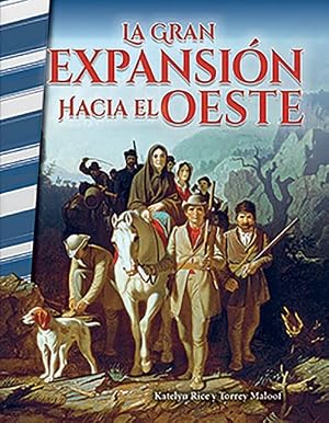 Image du vendeur pour La Gran Expansion Hacia El Oeste (the Great Leap Westward) mis en vente par moluna