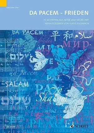 Seller image for Da pacem - Frieden | 70 Motetten aus alter und neuer Zeit.gemischter Chor.Chorbuch. for sale by preigu