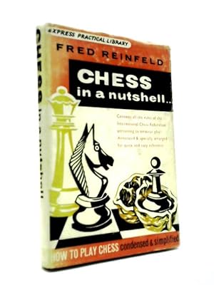 Immagine del venditore per Chess in a Nutshell venduto da World of Rare Books