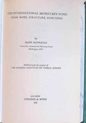 Bild des Verkufers fr The International Monetary Fund: Legal Bases, Structure, Functions zum Verkauf von books4less (Versandantiquariat Petra Gros GmbH & Co. KG)