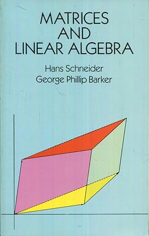 Immagine del venditore per Matrices and Linear Algebra venduto da Rincn de Lectura