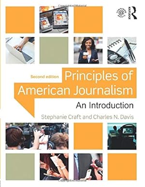 Immagine del venditore per Principles of American Journalism: An Introduction venduto da Goodwill of Greater Milwaukee and Chicago