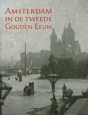 Immagine del venditore per Amsterdam in de tweede Gouden Eeuw venduto da p015