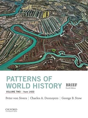 Immagine del venditore per Patterns of World History, Volume Two: From 1400 venduto da -OnTimeBooks-