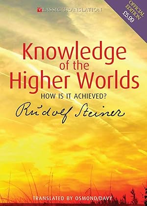 Immagine del venditore per Knowledge of the Higher Worlds: How Is It Achieved? (CW 10) (Classic Translations) venduto da -OnTimeBooks-