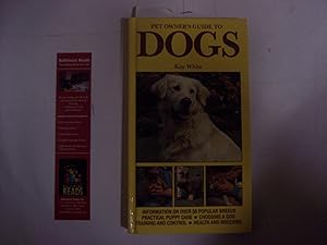 Bild des Verk�ufers f�r Pet Owner's Guide to Dogs zum Verkauf von Reliant Bookstore