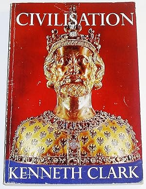 Civilisation by Kenneth Clark - AbeBooks Civilisation by Kenneth Clark - AbeBooks