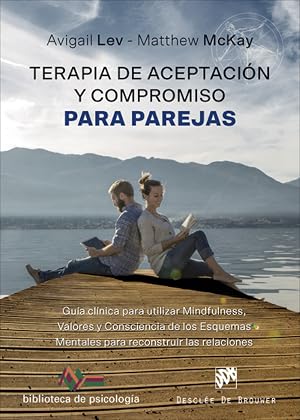 Imagen del vendedor de TERAPIA DE ACEPTACI�N Y COMPROMISO PARA PAREJAS a la venta por Libros Tobal