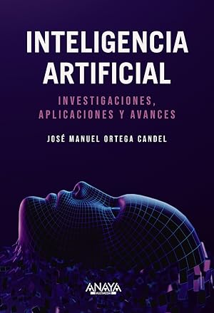 Imagen del vendedor de INTELIGENCIA ARTIFICIAL. INVESTIGACIONES, APLICACIONES Y AVANCES a la venta por Libros Tobal