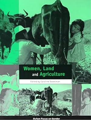 Immagine del venditore per Women, Land and Agriculture (Oxfam Focus on Gender) venduto da WeBuyBooks