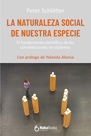 Immagine del venditore per LA NATURALEZA SOCIAL DE NUESTRA ESPECIE venduto da Libros Tobal