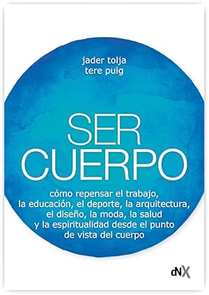 Seller image for SER CUERPO for sale by Libros Tobal