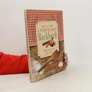 Bild des Verk�ufers f�r Das Landfrauen-Backbuch zum Verkauf von Bookbot
