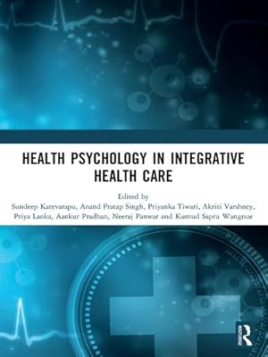 Immagine del venditore per Health Psychology in Integrative Health Care venduto da AHA-BUCH GmbH