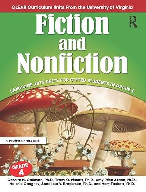 Imagen del vendedor de Fiction and Nonfiction : Language Arts Units for Gifted Students in Grade 4 a la venta por AHA-BUCH GmbH