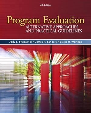 Bild des Verkufers fr Program Evaluation : Alternative Approaches and Practical Guidelines zum Verkauf von AHA-BUCH GmbH