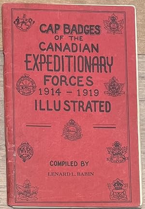Seller image for Cap Badges of the Canadian Expeditionary Forces 19141919 for sale by Historical Antiques & Collectibles