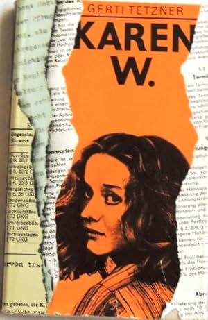 Bild des Verkufers fr Karen W.; Roman; zum Verkauf von Peter-Sodann-Bibliothek eG