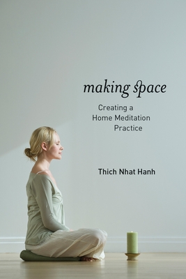 Seller image for Making Space: Creating a Home Meditation Practice (Paperback or Softback) for sale by BargainBookStores