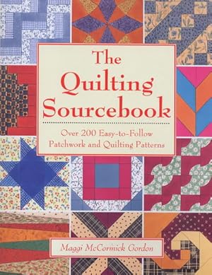 Bild des Verk�ufers f�r The Quilting Sourcebook: Over 200 Easy-to-Follow Patchwork and Quilting Patterns zum Verkauf von MusicMagpie