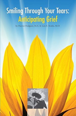 Seller image for Smiling Through Your Tears: Anticipating Grief for sale by Dream Books Co.