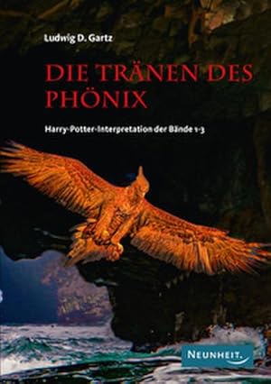 Bild des Verk�ufers f�r Die Tr�nen des Ph�nix : Harry-Potter-Interpretation der B�nde 1-3 zum Verkauf von AHA-BUCH GmbH