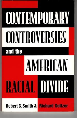 Immagine del venditore per Contemporary Controversies and the American Racial Divide venduto da High Street Books
