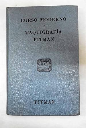 Bild des Verk�ufers f�r Curso moderno de taquigraf�a Pitman zum Verkauf von Alcan� Libros
