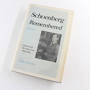 Bild des Verk�ufers f�r Schoenberg Remembered: Diaries and Recollections, 1938-76 book by Dika Newlin zum Verkauf von West Cove UK