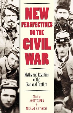 Immagine del venditore per New Perspectives on the Civil War: Myths and Realities of the National Conflict (Modernity and Political Thought) venduto da Used Book Company