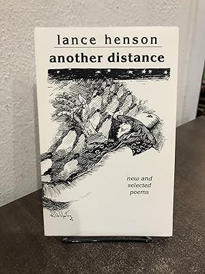 Bild des Verk�ufers f�r Another Distance: New and Selected Poems by Lance Henson zum Verkauf von Big Star Books